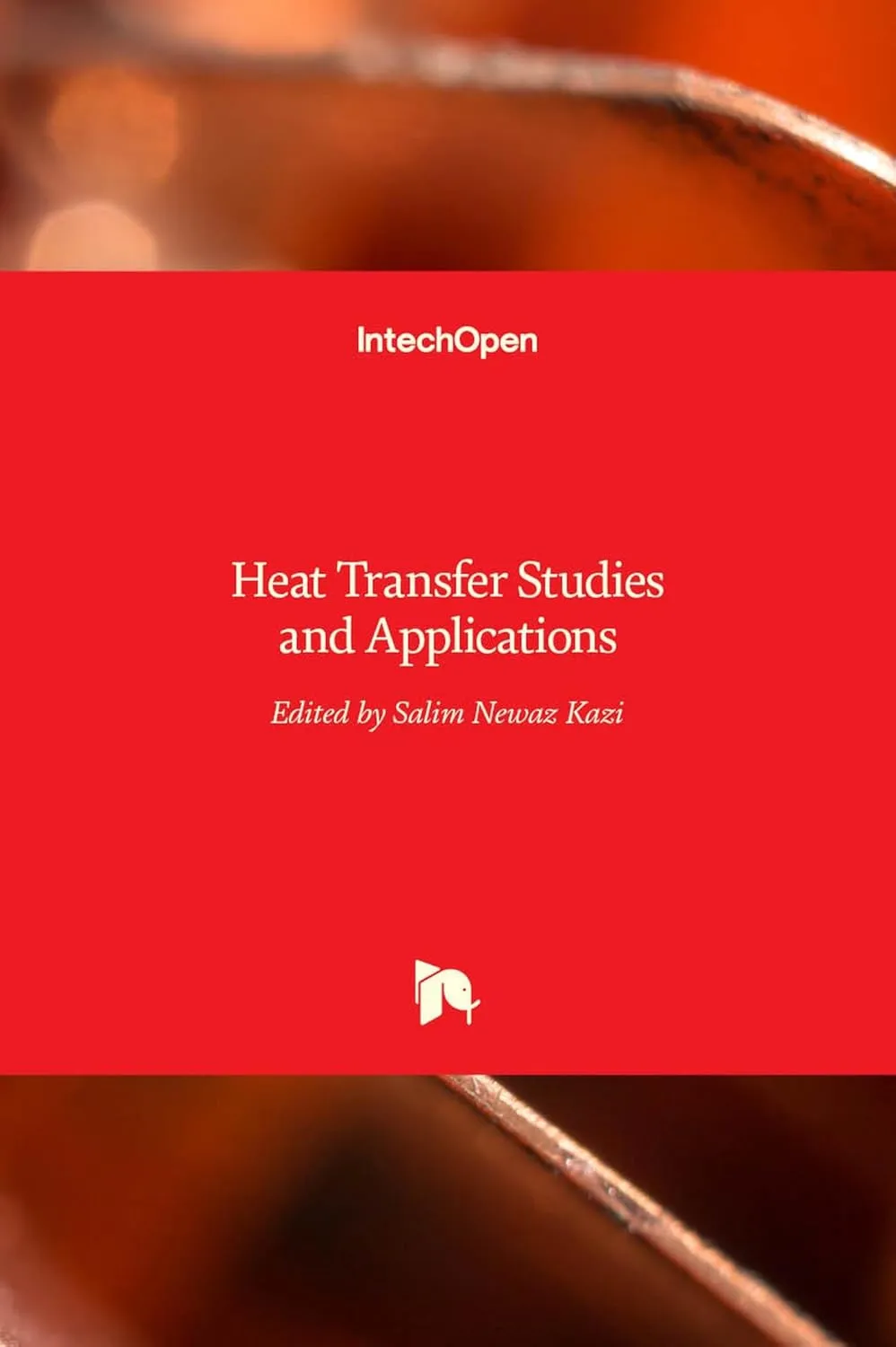 Heat Transfer Studies and Applications | Hardcover