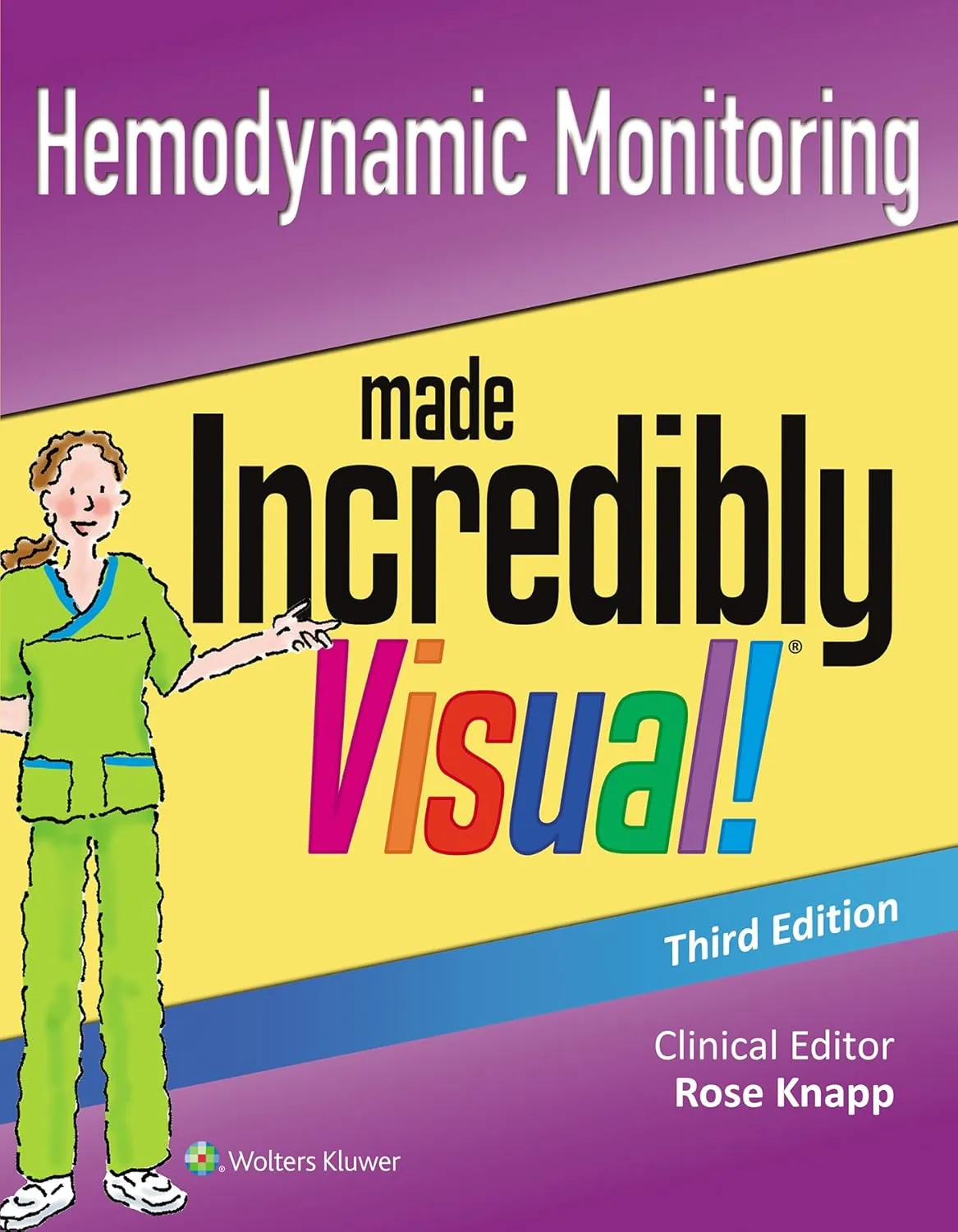 Hemodynamic Monitoring Made Incredibly Visual | Third Edition | Paperback