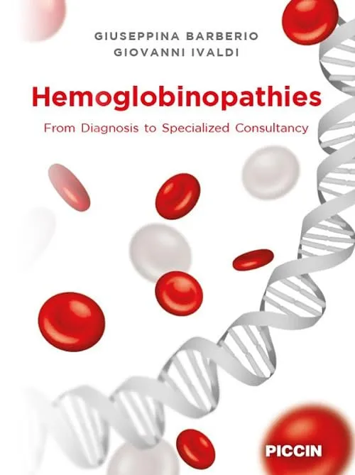 Hemoglobinopathies From Diagnosis to Specialized Consultancy | Hardcover