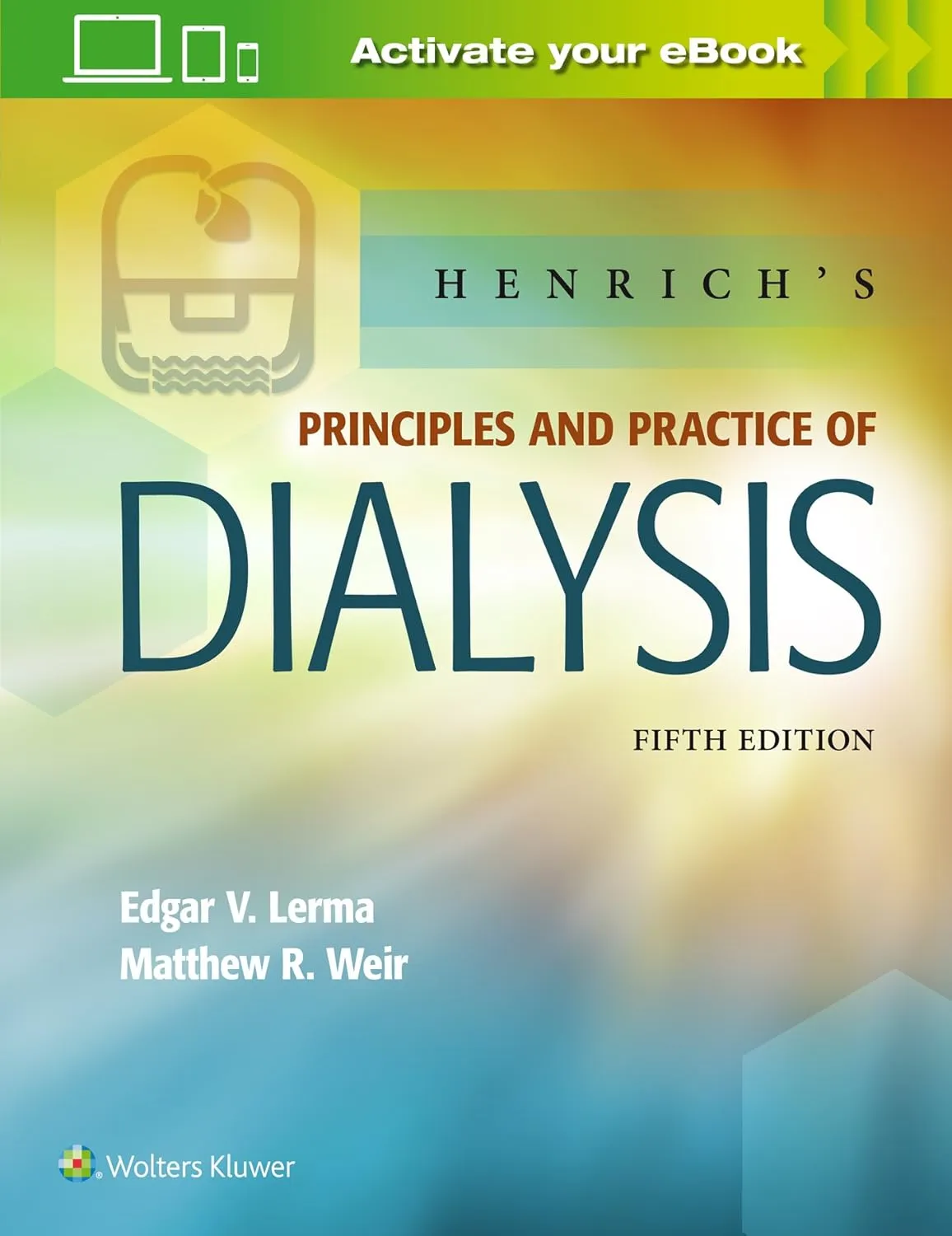 Henrich's Principles and Practice of Dialysis | 5th Edition | Hardcover