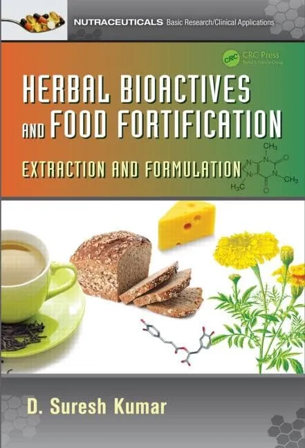 Herbal Bioactives and Food Fortification | Hardcover