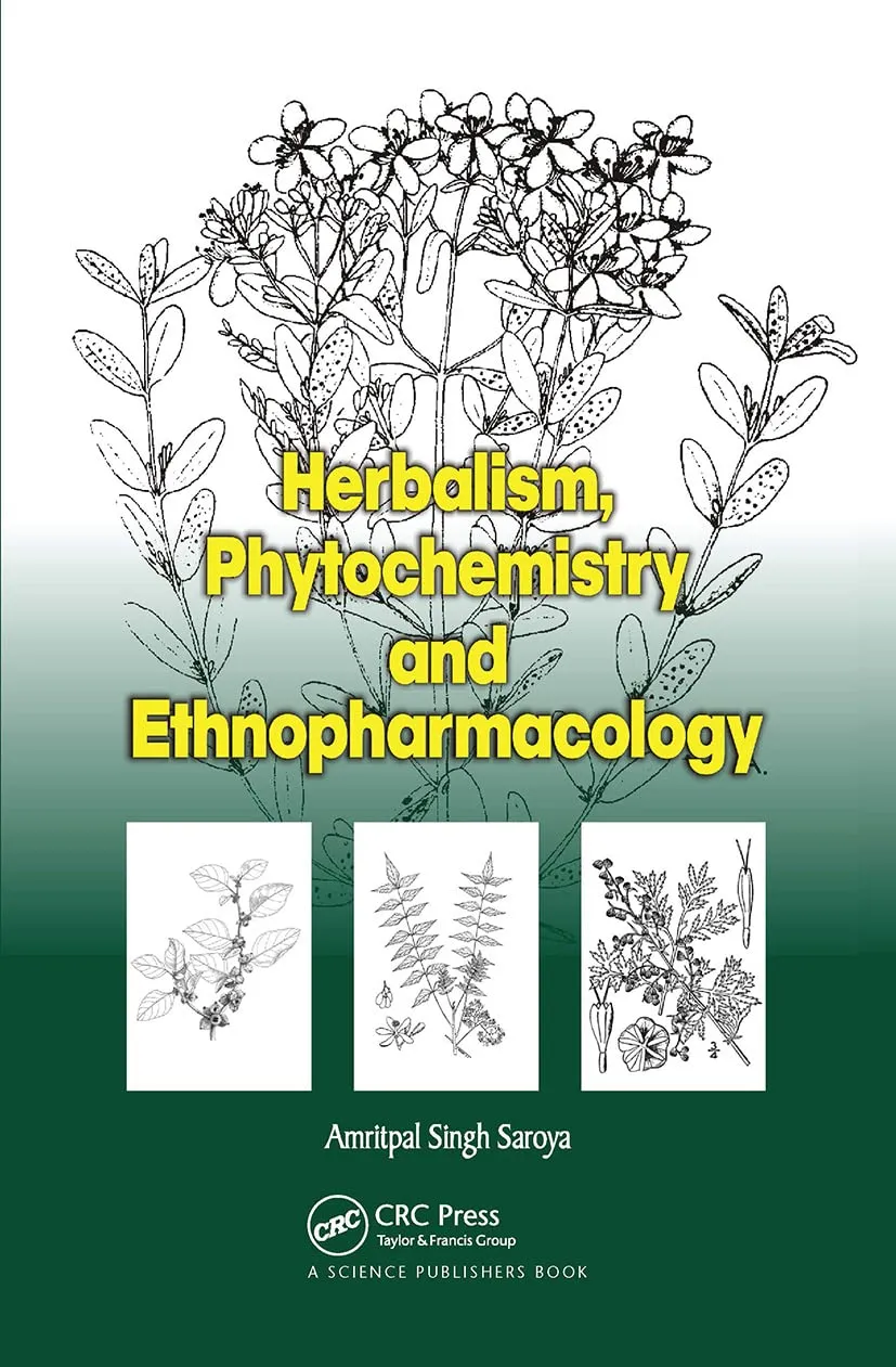 Herbalism | Phytochemistry and Ethnopharmacology | Hardcover