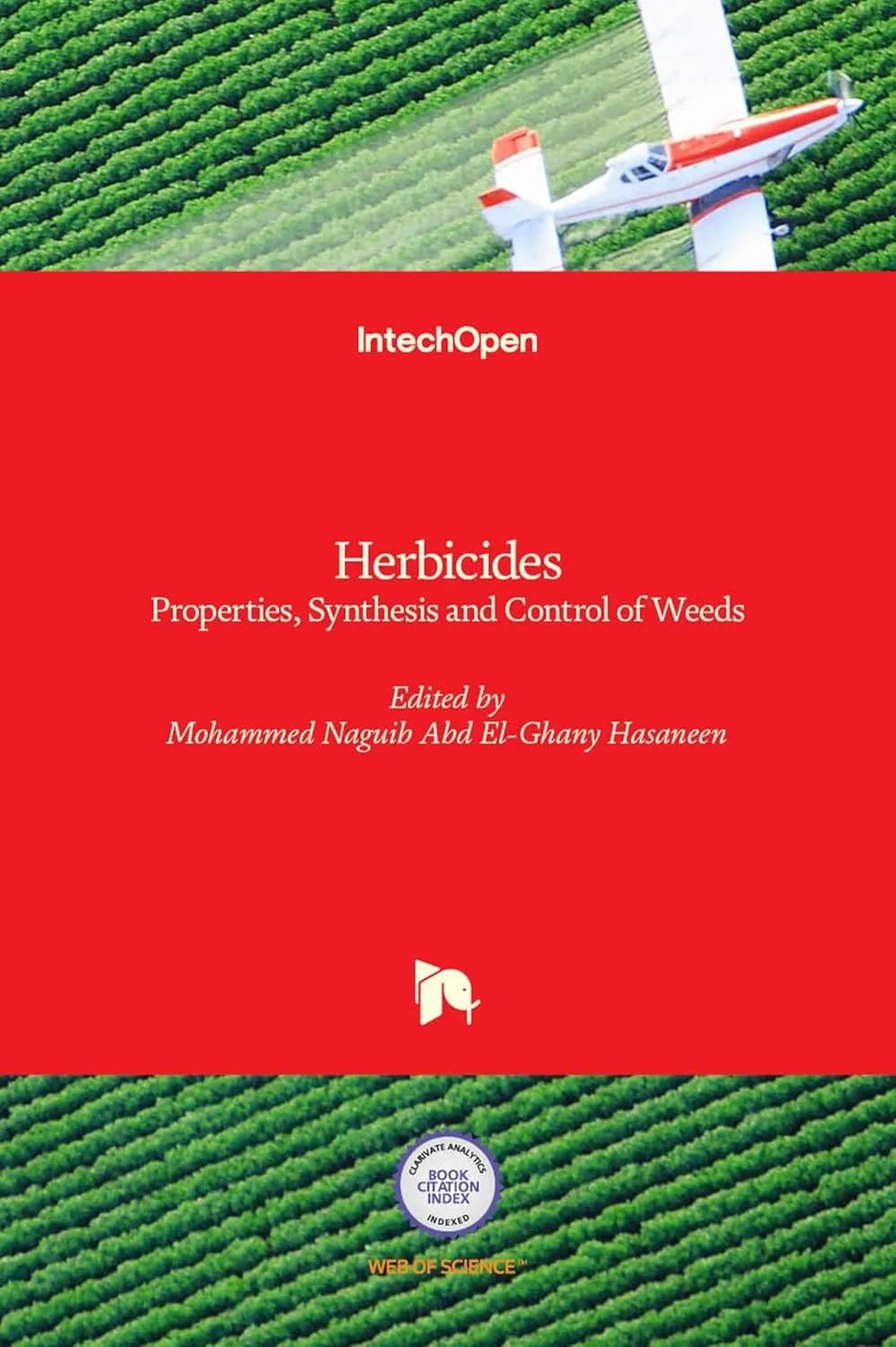 Herbicides Properties Synthesis and Control of Weeds | Hardcover