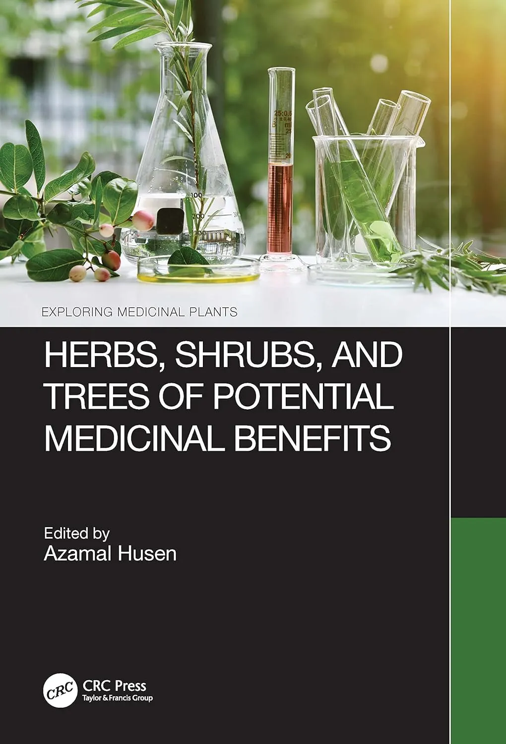 Herbs Shrubs And Trees Of Potential Medicinal Benefits | Paperback