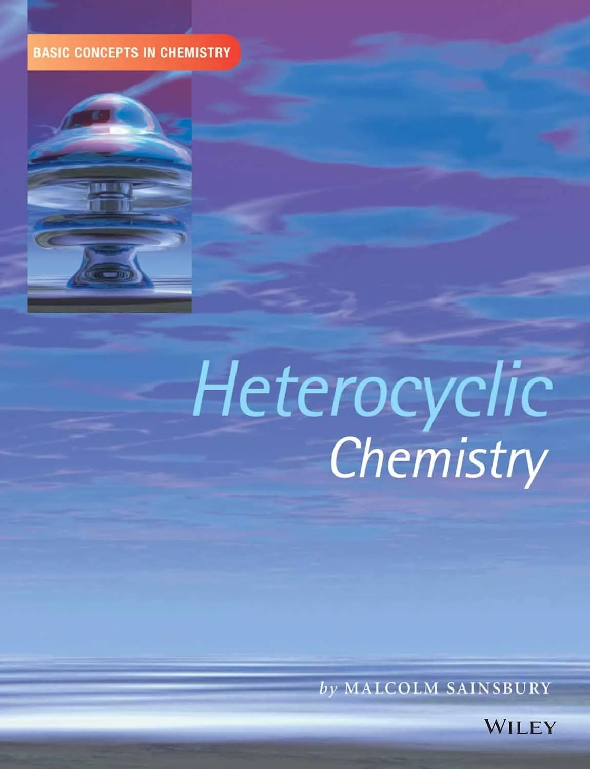 Heterocyclic Chemistry Basic Concepts in Chemistry | Paperback