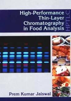 High-Performance Thin-Layer Chromatography in Food Analysis | Hardcover