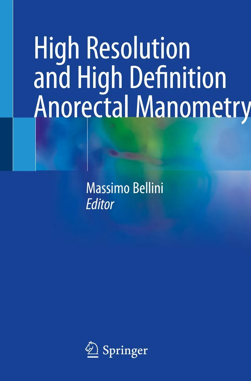 High Resolution And High Definition Anorectal Manometry | Paperback