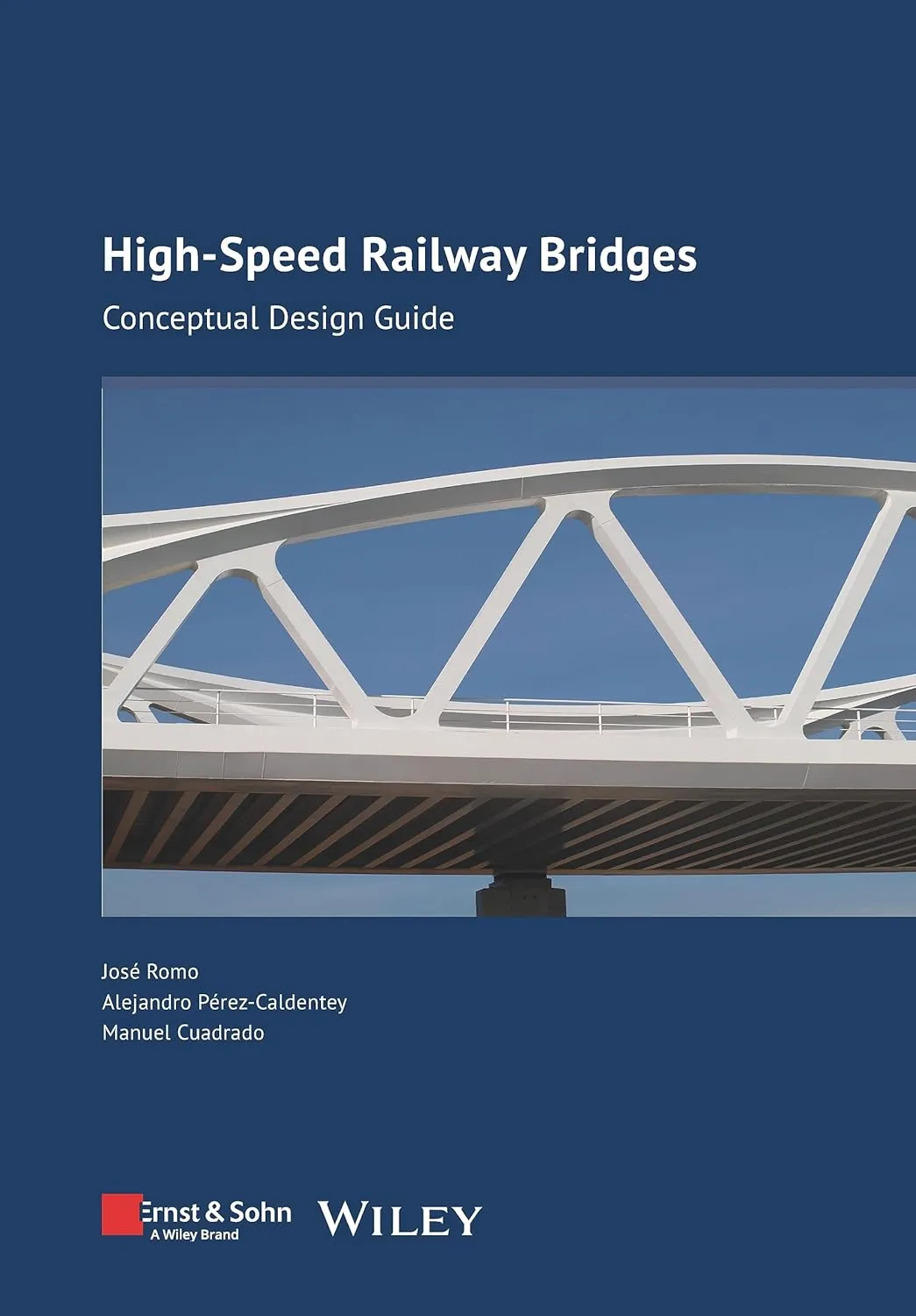 High Speed Railway Bridges Conceptual Design Guide | Hardcover