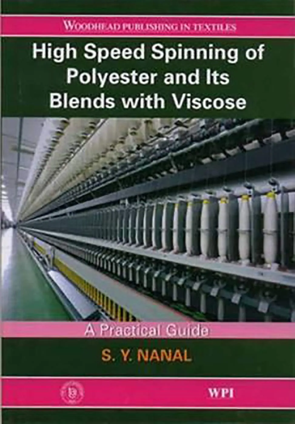 High Speed Spinning of Polyester and its Blends with Viscose | Hardcover
