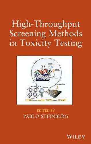 High-Throughput Screening Methods in Toxicology Testing | Hardcover