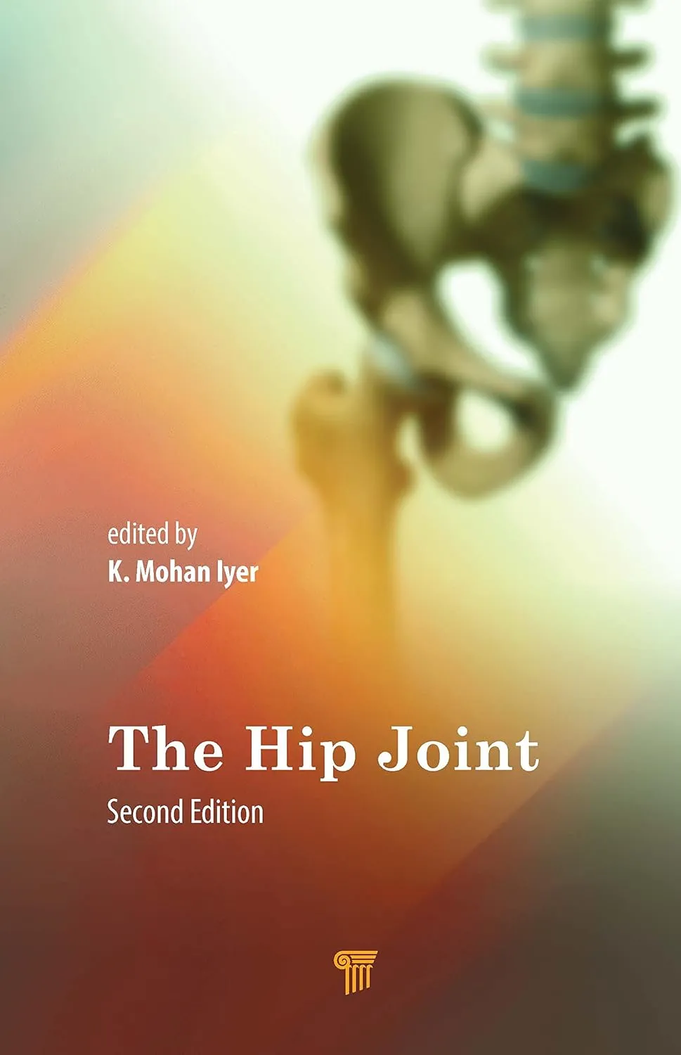The Hip Joint 2nd Edition | Hardcover