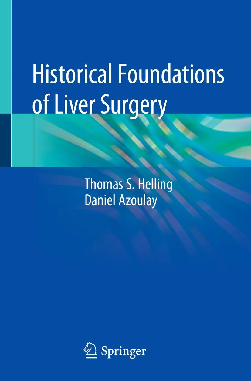 Historical Foundations of Liver Surgery | Paperback