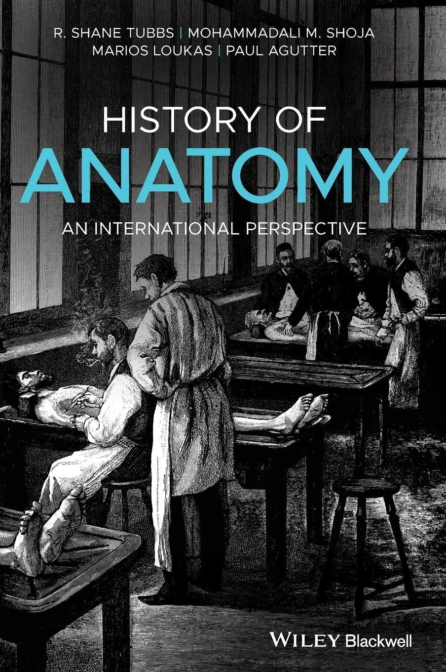 History of Anatomy An International Perspective | Hardcover