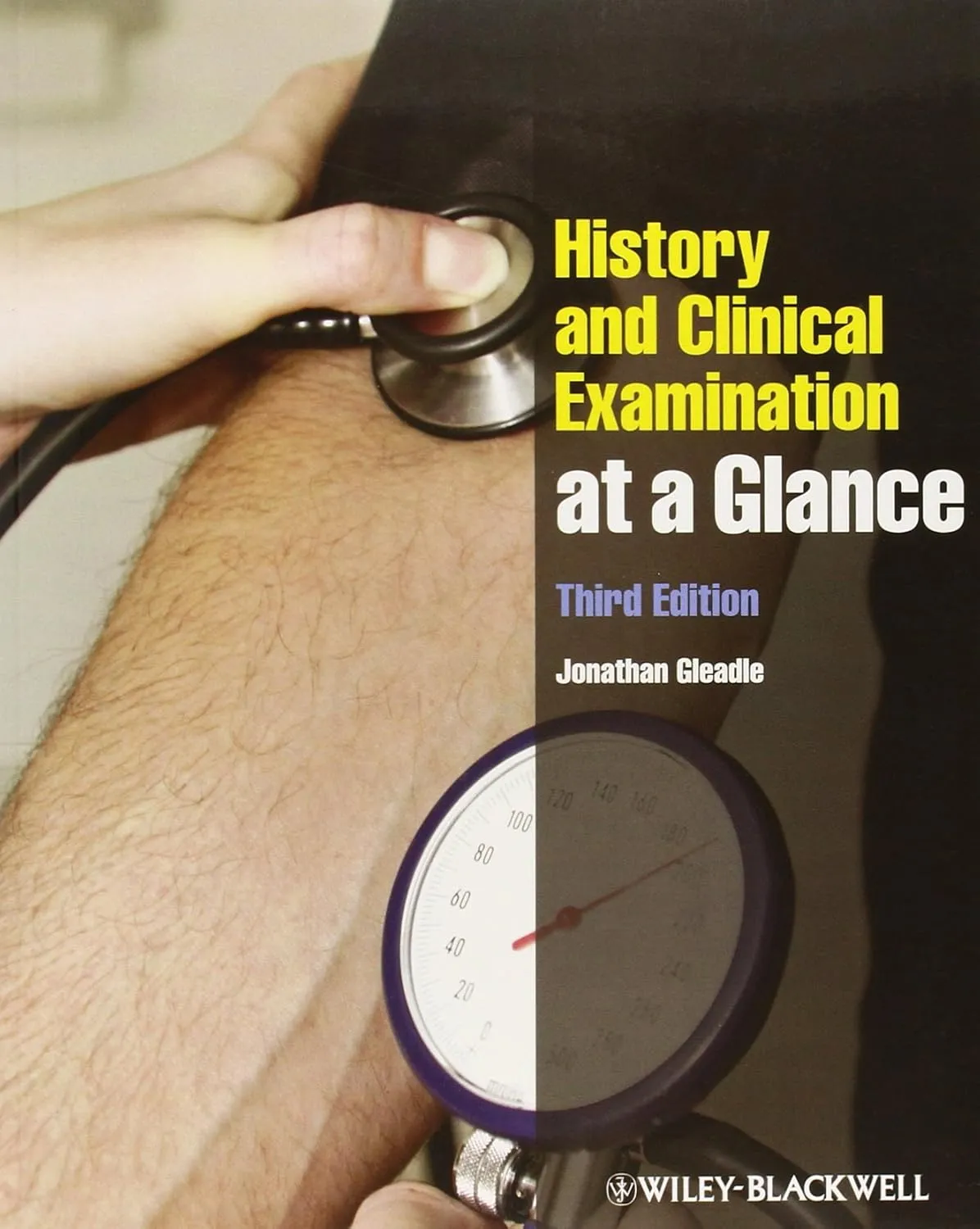 History and Clinical Examination at a Glance | Third Edition | Paperback