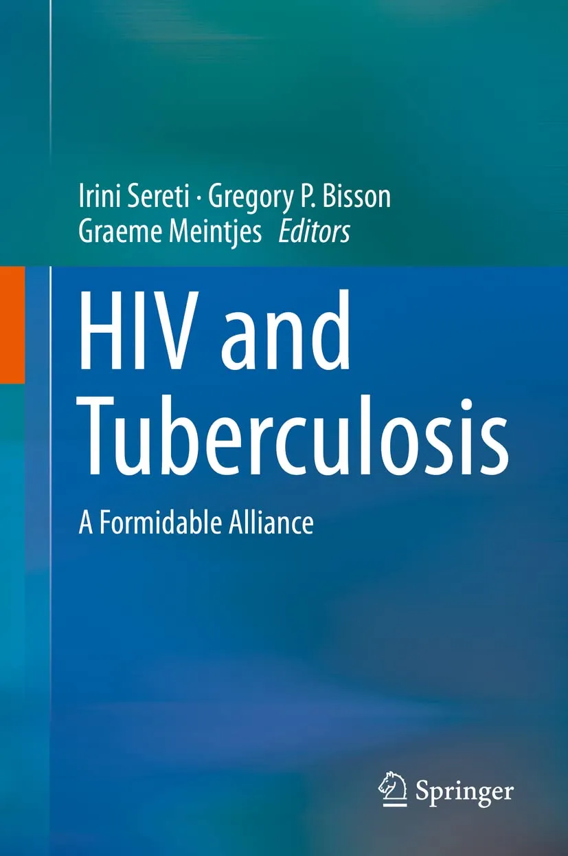 HIV and Tuberculosis A Formidable Alliance | Hardcover