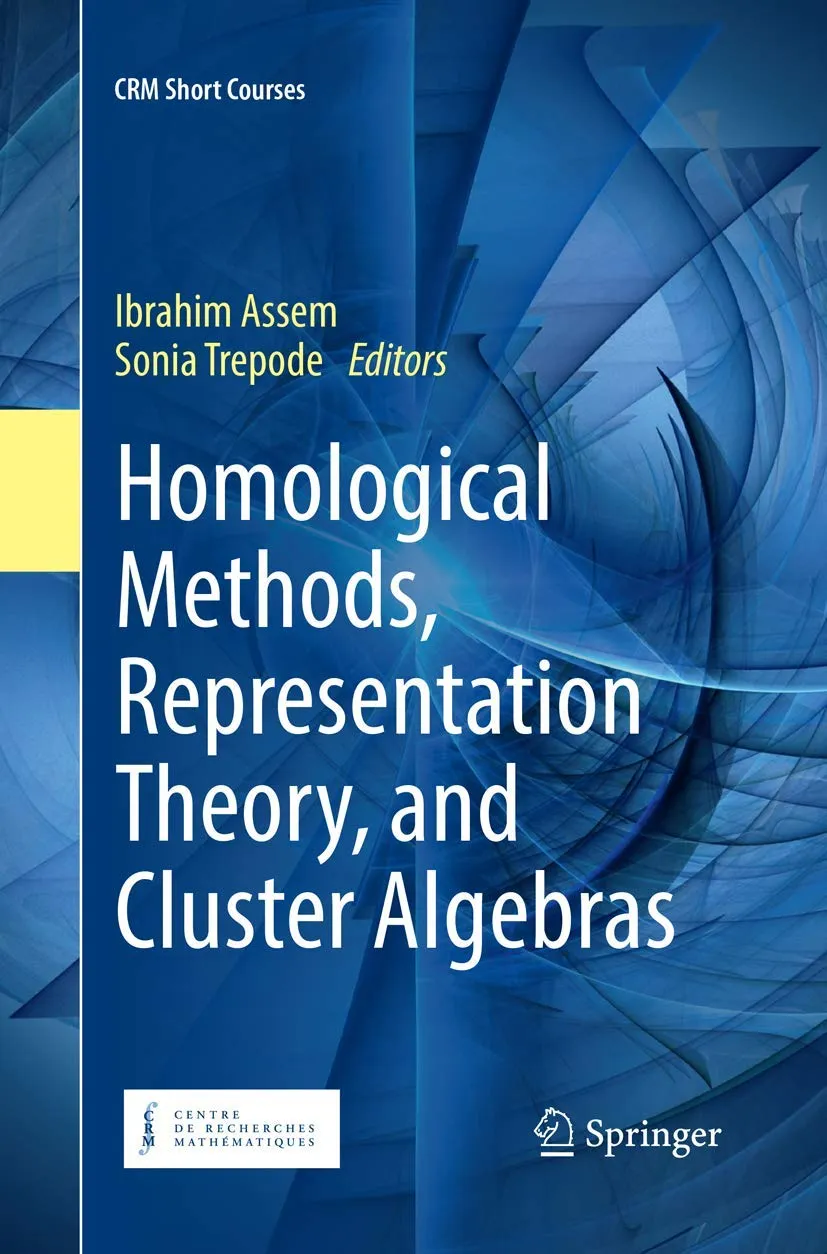 Homological Methods Representation Theory And Cluster Algebras | Paperback