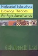 Horizontal Subsurface Drainage Theories For Agricultural Lands | Paperback