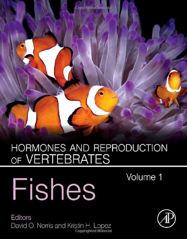 Hormones and Reproduction of Vertebrates Fishes | Volume 1 | Hardcover