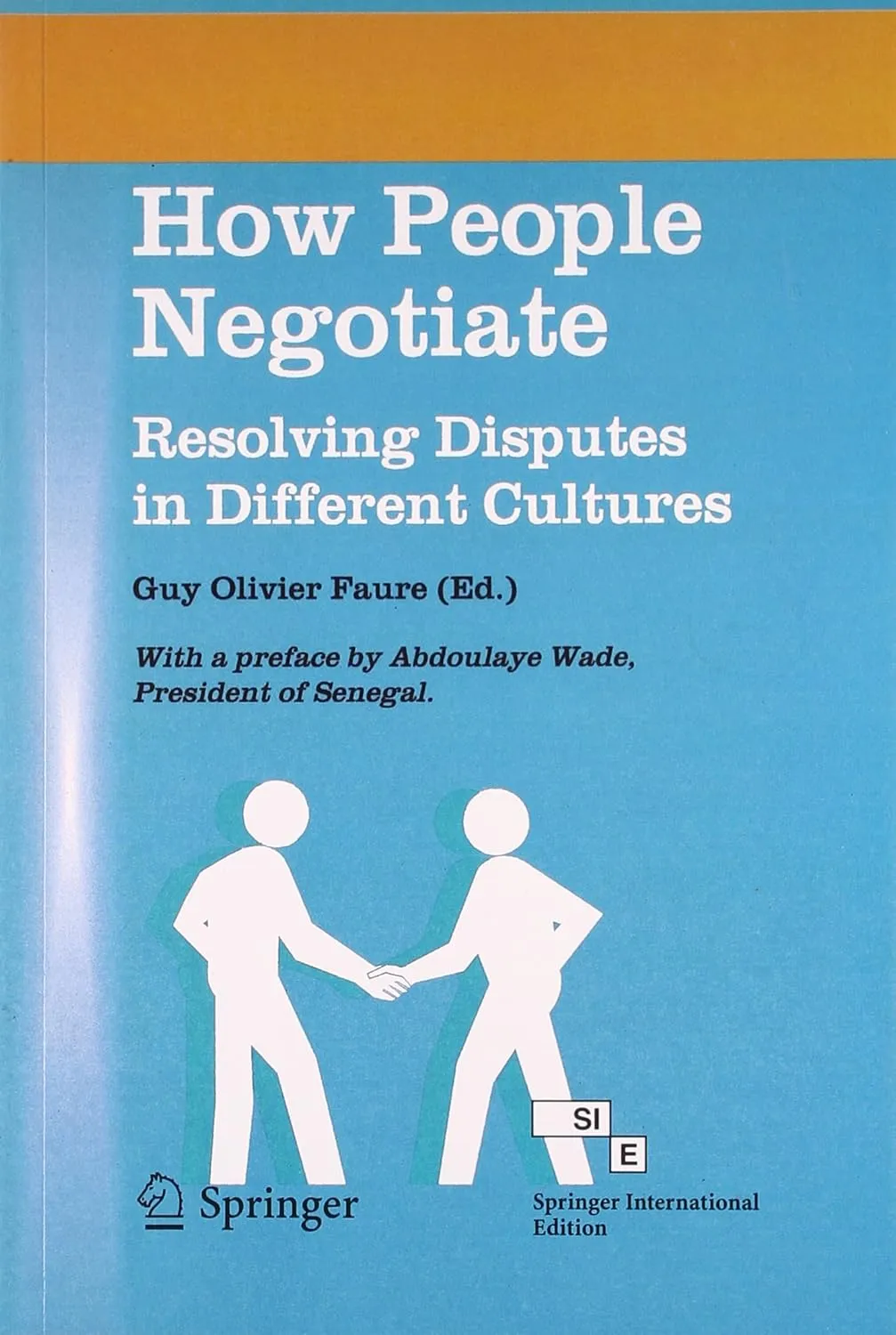 How People Negotiate Resolving Disputes in Different Cultures | Paperback