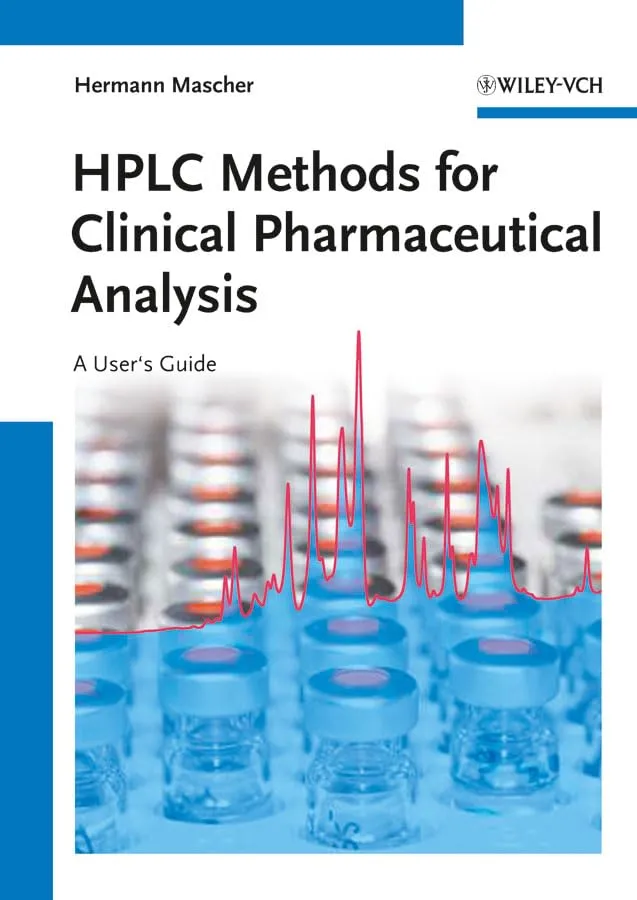 HPLC Methods for Clinical Pharmaceutical Analysis A User's Guide | Hardcover