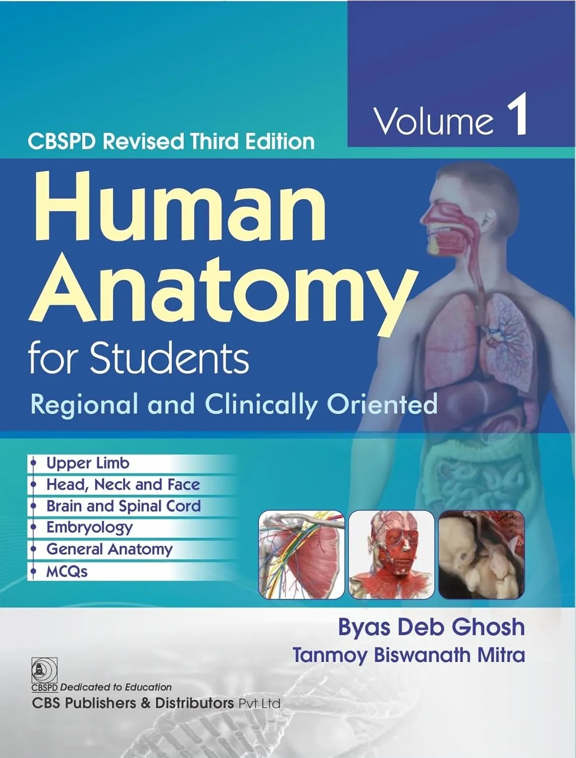 Human Anatomy For Students Regional And Clinically Oriented Cbspd Revised Third Edition Vol 1 | Paperback