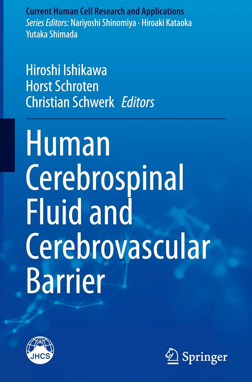 Human Cerebrospinal Fluid And Cerebrovascular Barrier | Hardcover