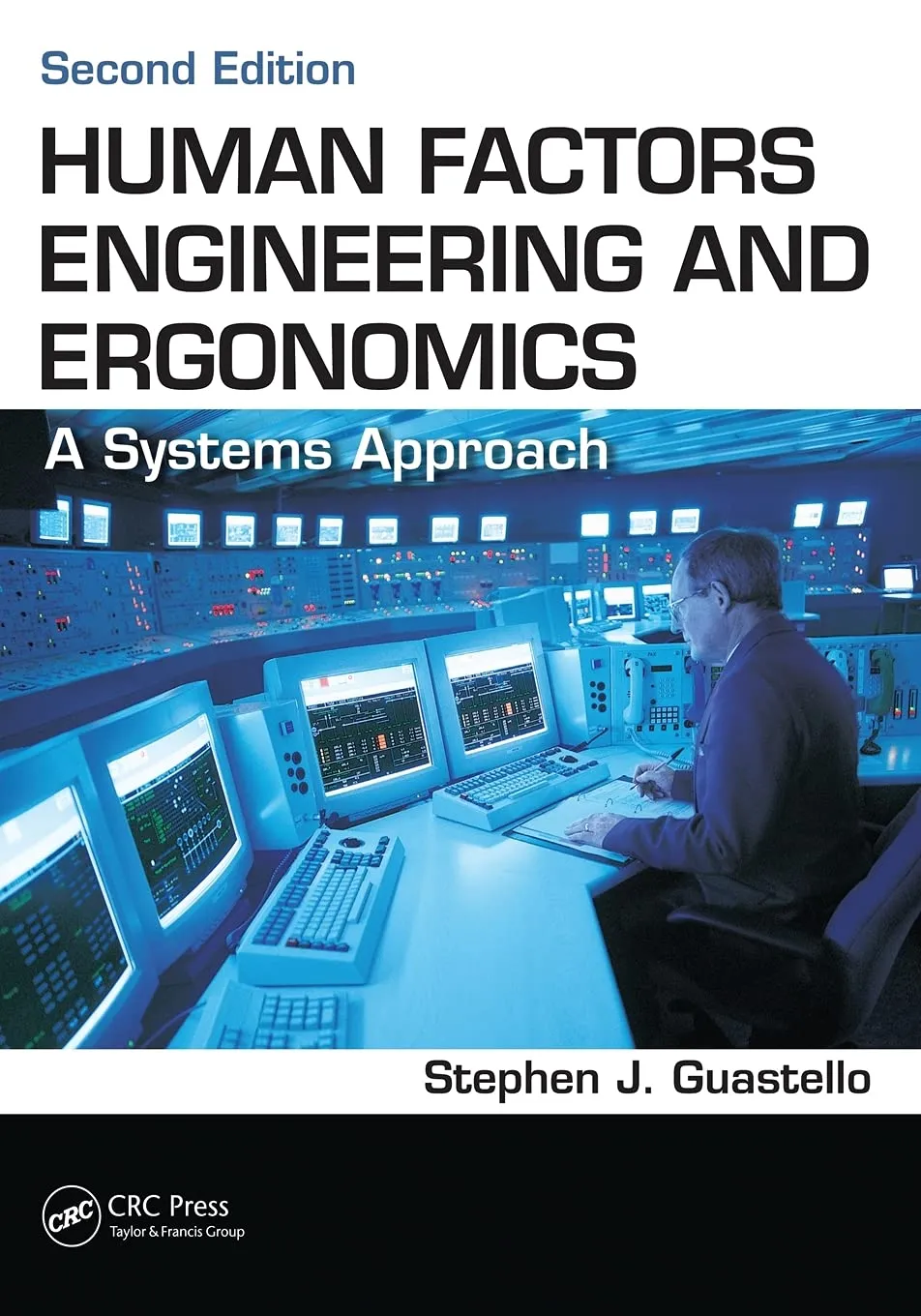 Human Factors Engineering And Ergonomics A Systems Approach 2nd Edition | Paperback