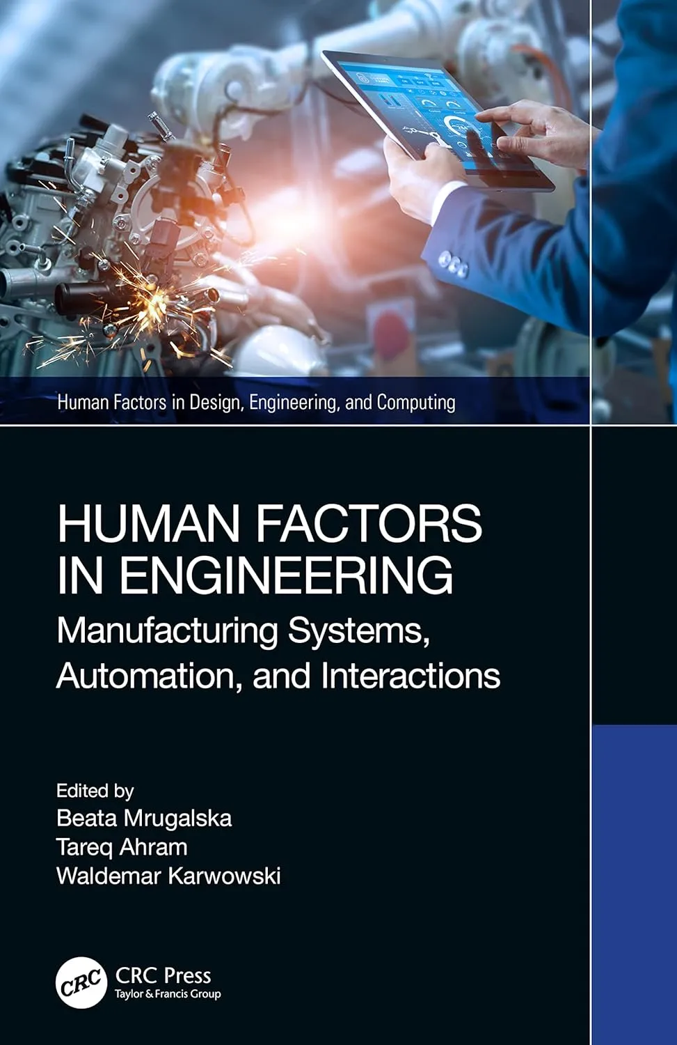 Human Factors In Engineering Manufacturing Systems Automation And Interactions | Hardcover