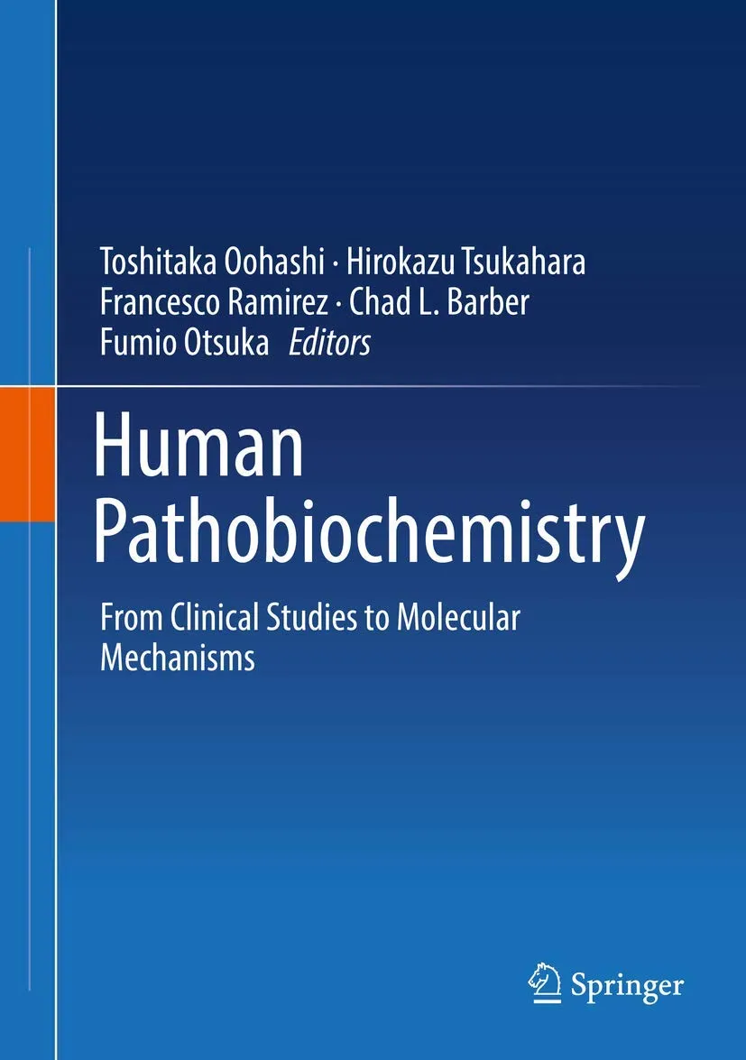 Human Pathobiochemistry From Clinical Studies To Molecular Mechanisms | Hardcover