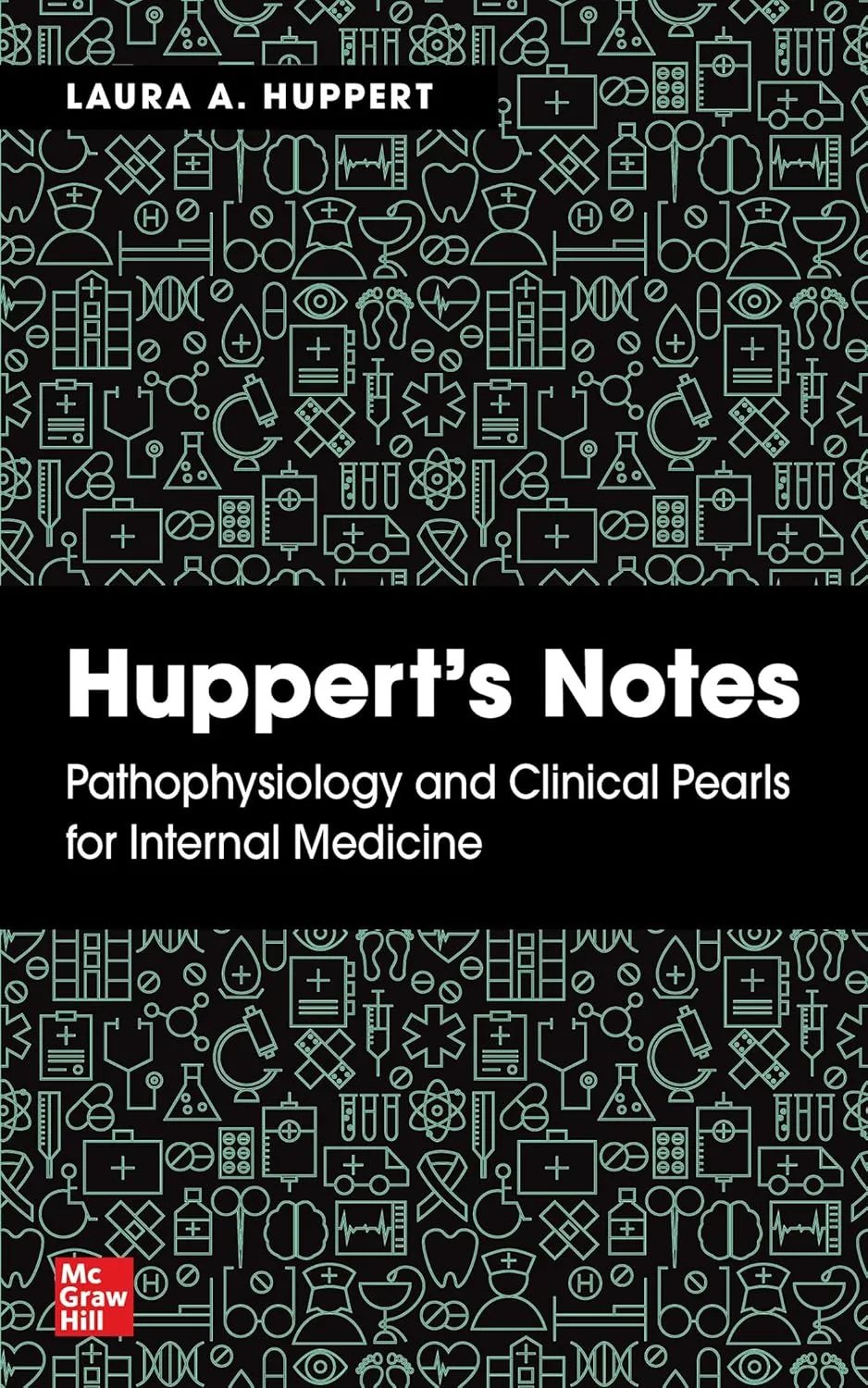 Hupperts Notes Pathophysiology And Clinical Pearls For Internal Medicine | Paperback