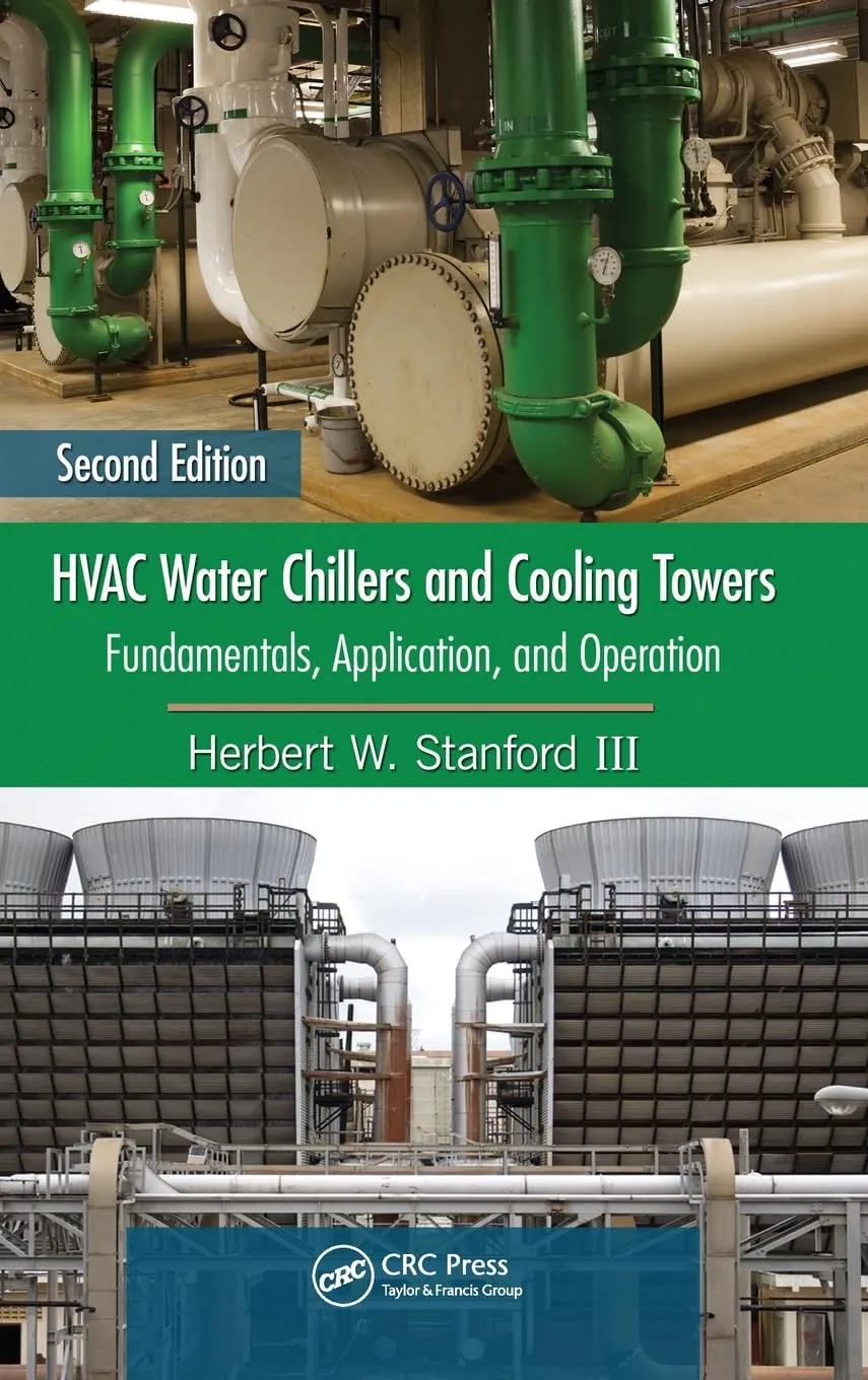 HVAC Water Chillers and Colling Towers | 2nd Edition | Hardcover