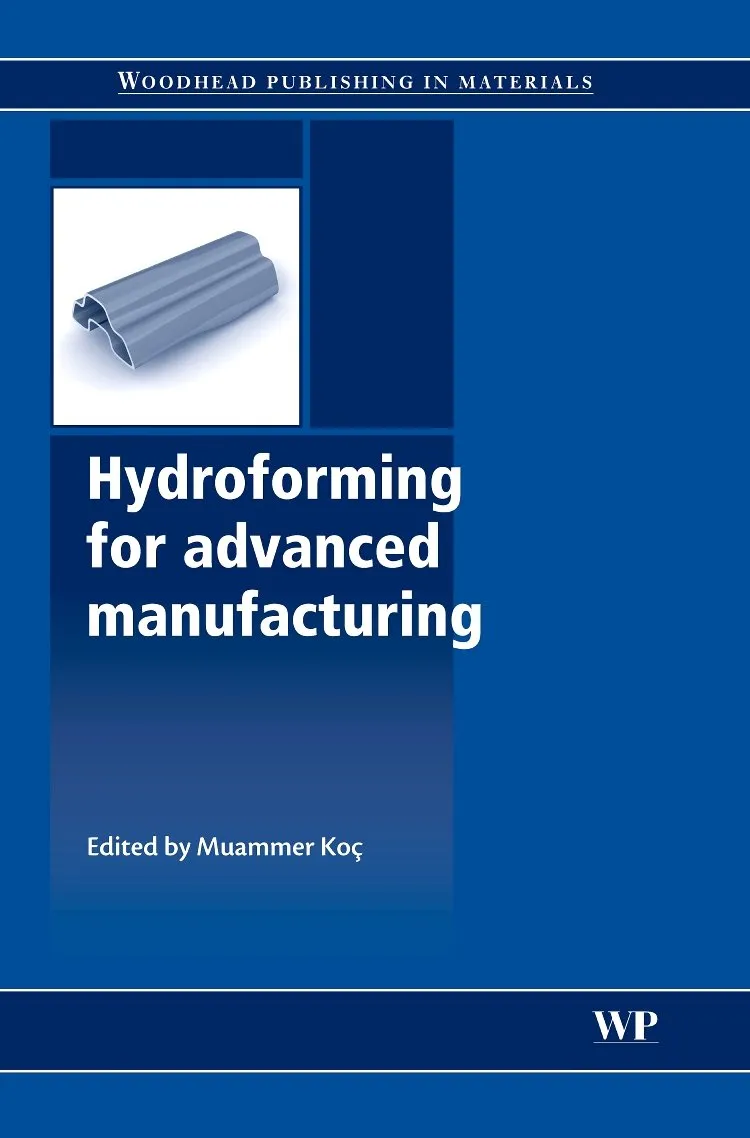 Hydroforming for Advanced Manufacturing | Hardcover