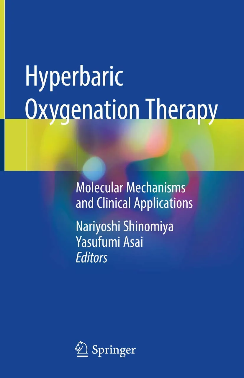 Hyperbaric Oxygenation Therapy Molecular Mechanisms and Clinical Applications | Hardcover