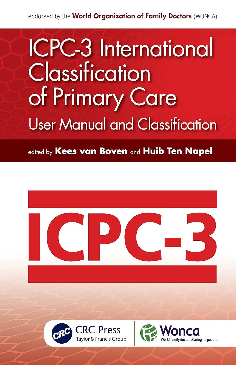 ICPC 3 International Classification Of Primary Care User Manual And Classification | Paperback