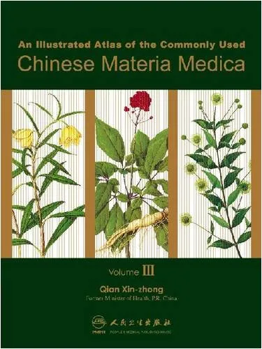An Illustrated Atlas of the Commonly Used Chinese Materia Medica | Volume 3 | Hardcover