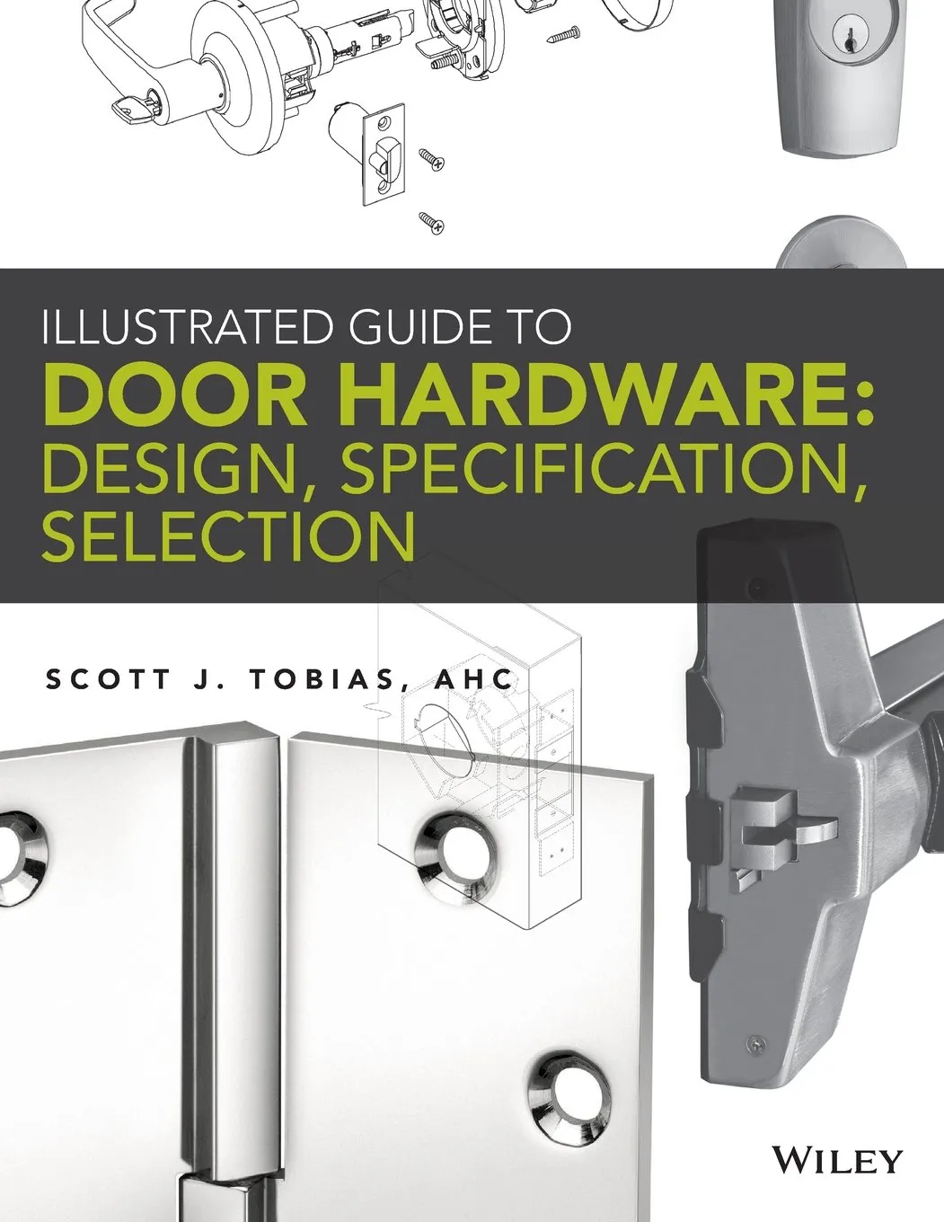 Illustrated Guide to Door Hardware Design | Specification | Selection | Paperback