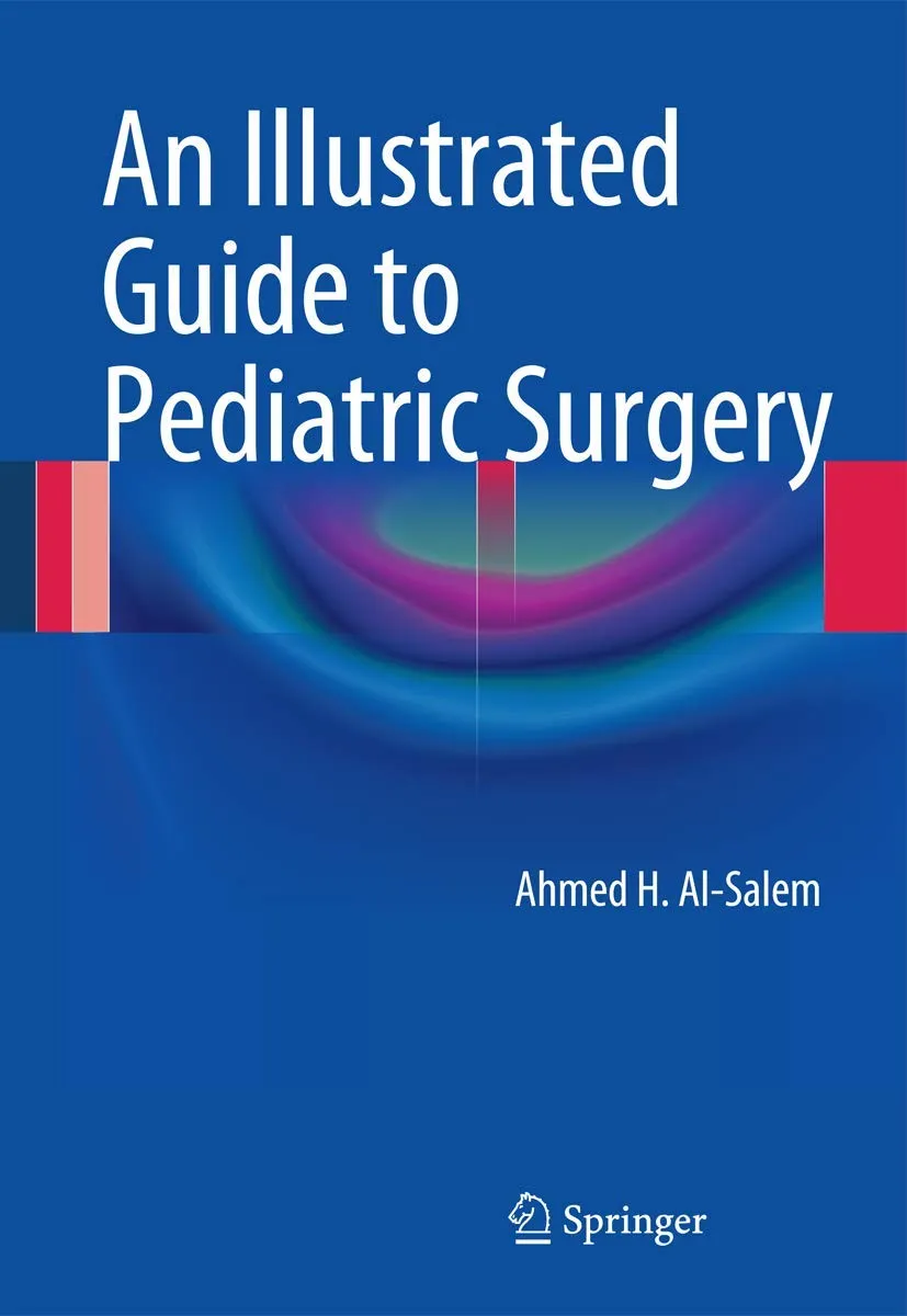 An Illustrated Guide to Pediatric Surgery | Paperback