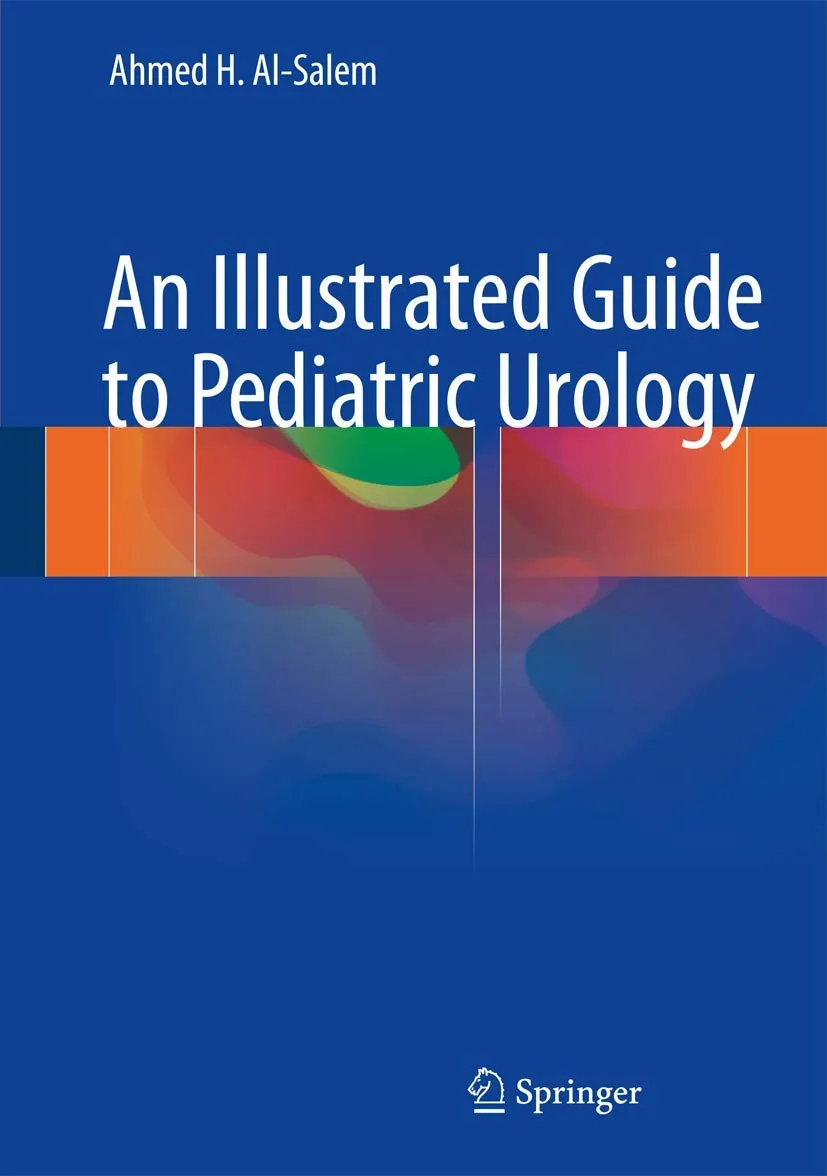 An Illustrated Guide to Pediatric Urology | Hardcover