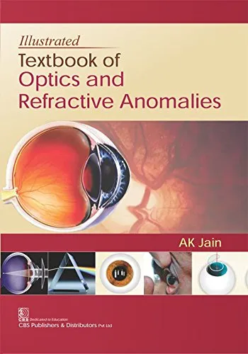 Illustrated Textbook of Optics and Refractive Anomalies | Paperback