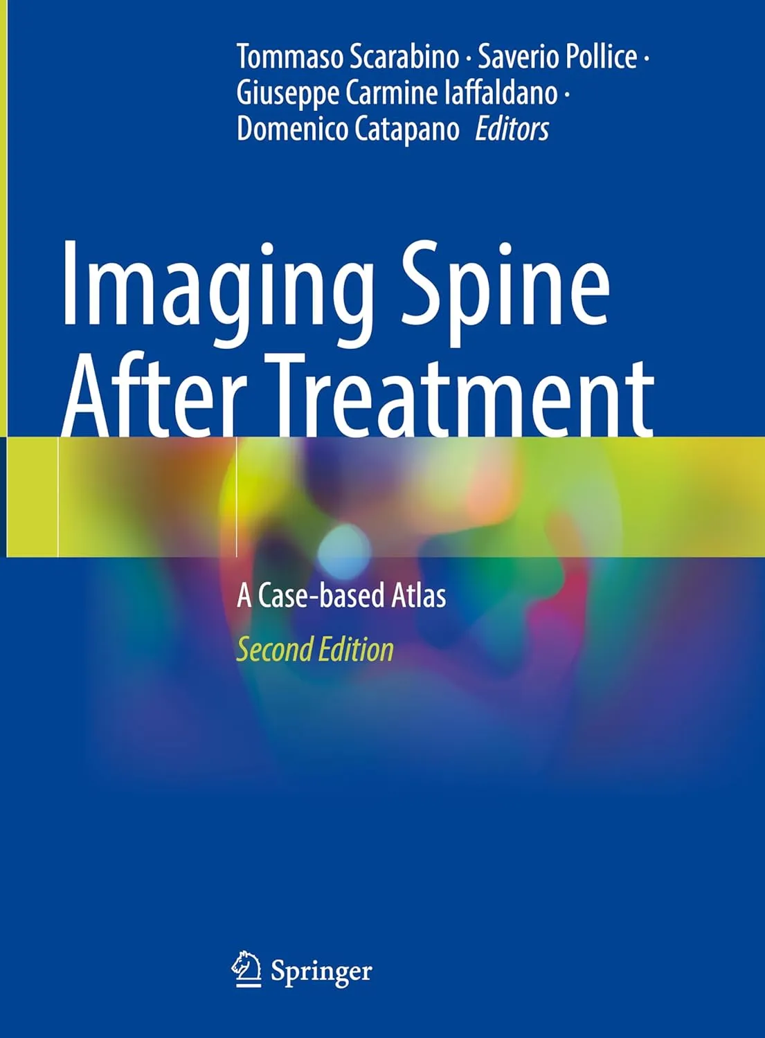 Imaging Spine After Treatment A Case Based Atlas 2nd Edition | Hardcover