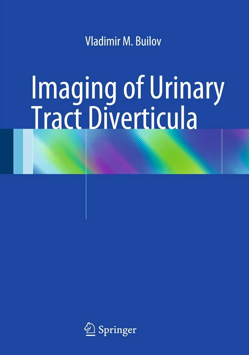 Imaging of Urinary Tract Diverticula | Hardcover