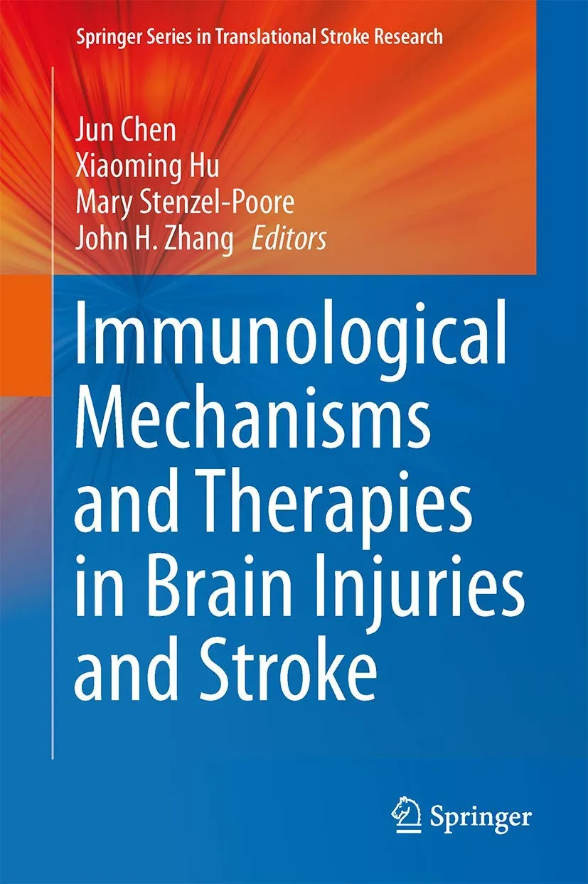 Immunological Mechanisms and Therapies in Brain Injuries and Stroke | Hardcover