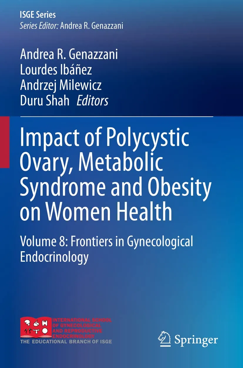 Impact Of Polycystic Ovary Metabolic Syndrome And Obesity On Women Health Volume 8 Frontiers In Gynecological Endocrinology | Paperback