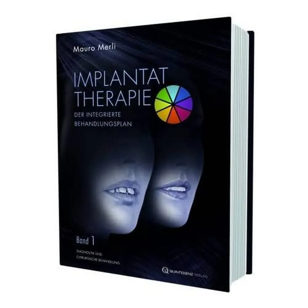 Implant Therapy Volume 1 Diagnosis and Sugical Therapy The Integrated Treatment Plan | Hardcover