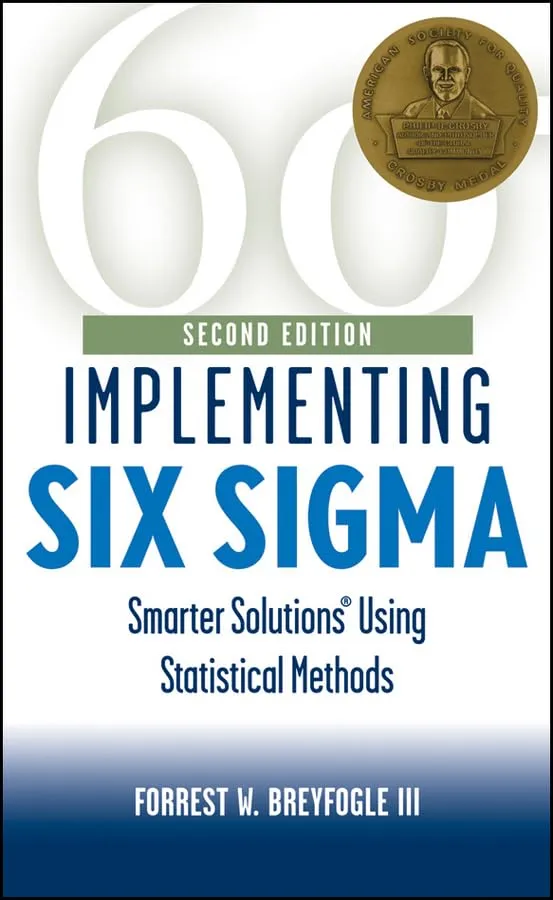 Implementing Six Sigma Smarter Solutions Using Statistical Methods | 2nd Edition | Hardcover