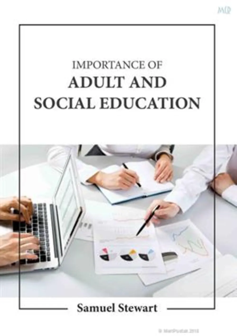Importance Of Adult And Social Education | Hardcover