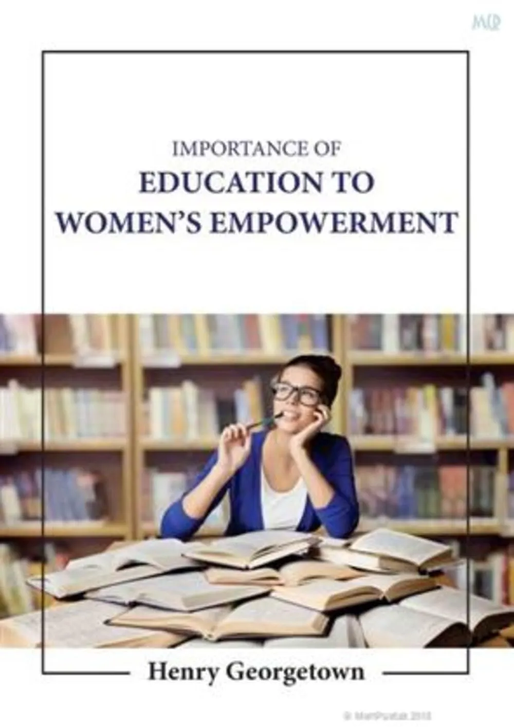 Importance Of Education To Women Empowerment | Hardcover