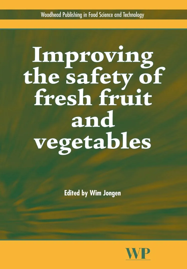 Improving the Safety of Fresh Fruit and Vegetables | Hardcover