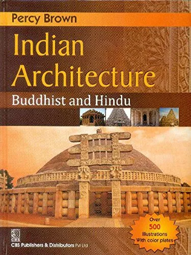 Indian Architecture Buddhist and Hindu | Hardcover
