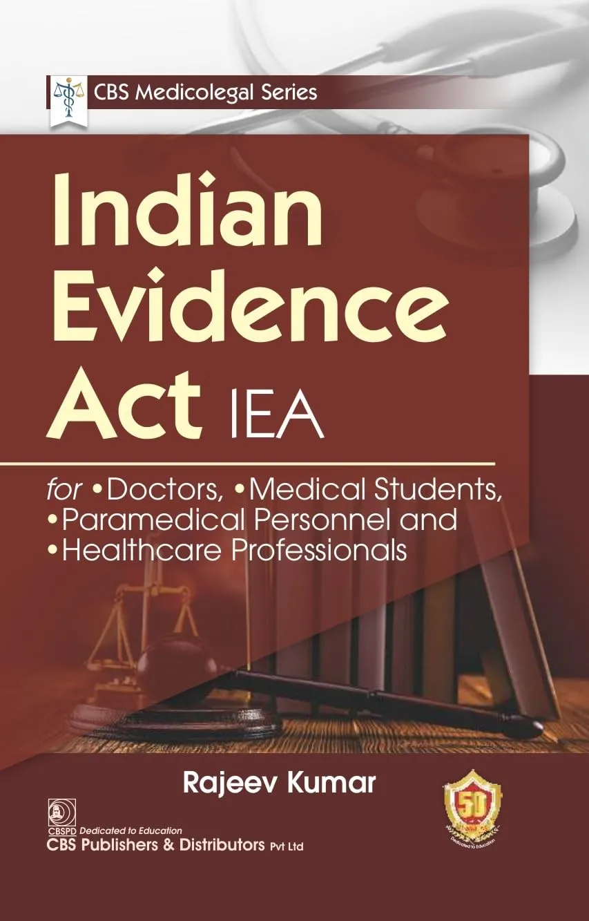 Indian Evidence ACT IEA CBS Medicolegal Series | Paperback